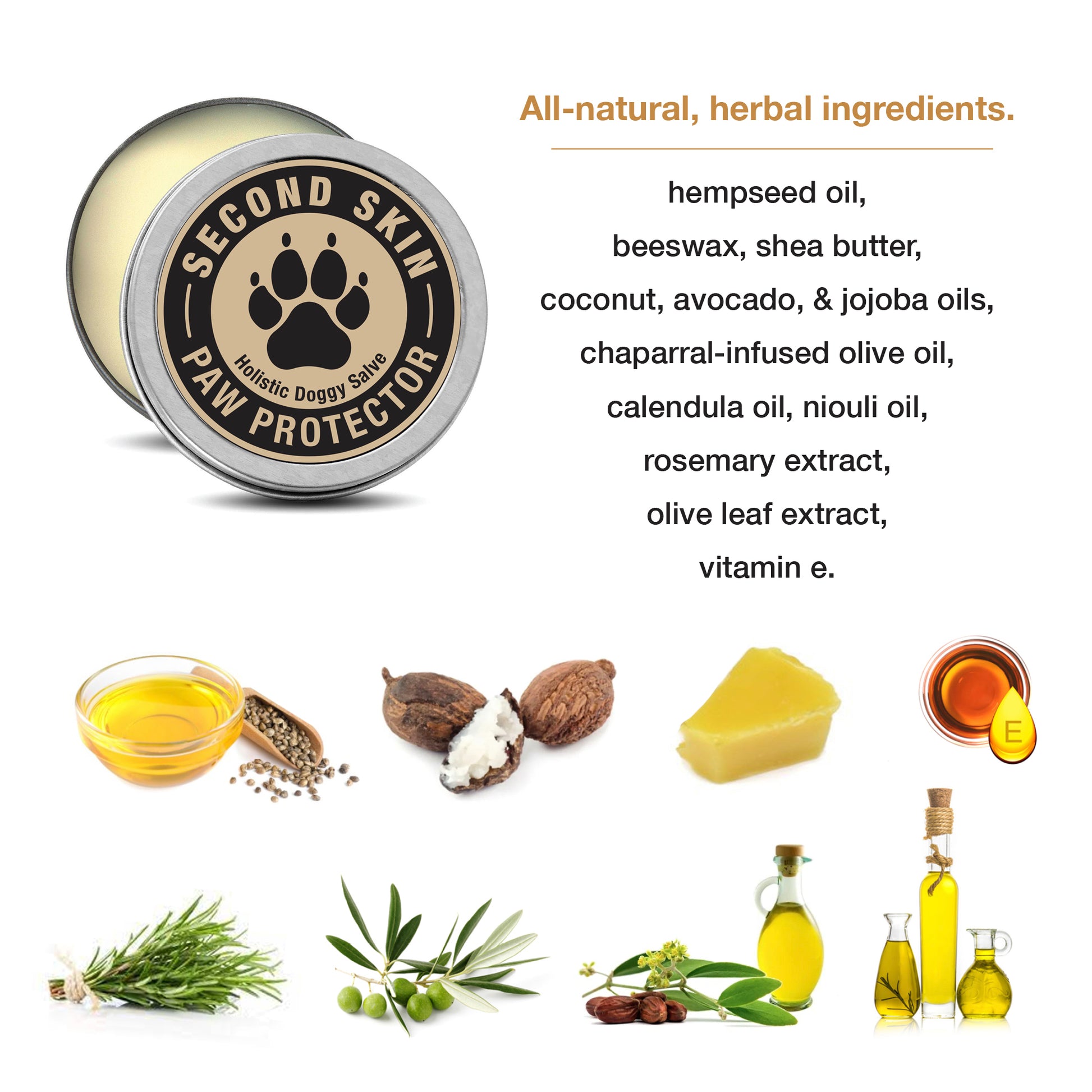 All-natural, herbal ingredients | Second Skin Paw Protector Holistic Doggy Salve